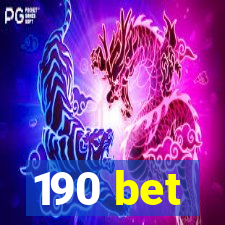 190 bet